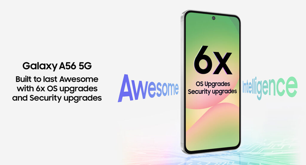 Samsung Galaxy A56 with 6 Years OS and 6 Years Security Update